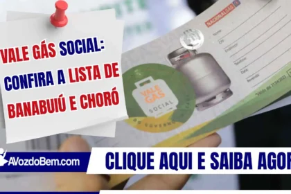 Vale Gás Social: confira a lista de Banabuiú e Choró