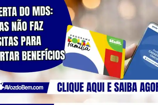 Alerta do MDS: SUAS não faz visitas para cortar benefícios