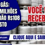 Auxílio Gás: Mais 5 milhões receberão R$108 em agosto