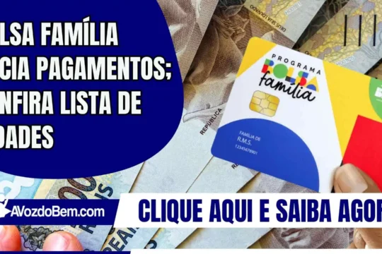 Bolsa Família inicia pagamentos; confira lista de cidades