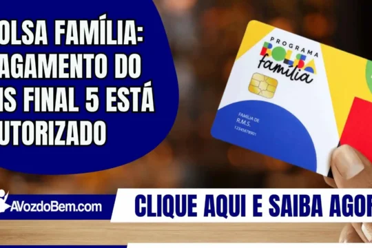 Bolsa Família: pagamento do NIS final 5 está autorizado