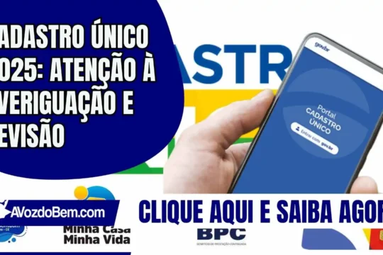Cadastro Único 2025: atenção à Averiguação e Revisão