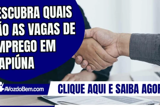 Descubra quais são as vagas de emprego em Itapiúna