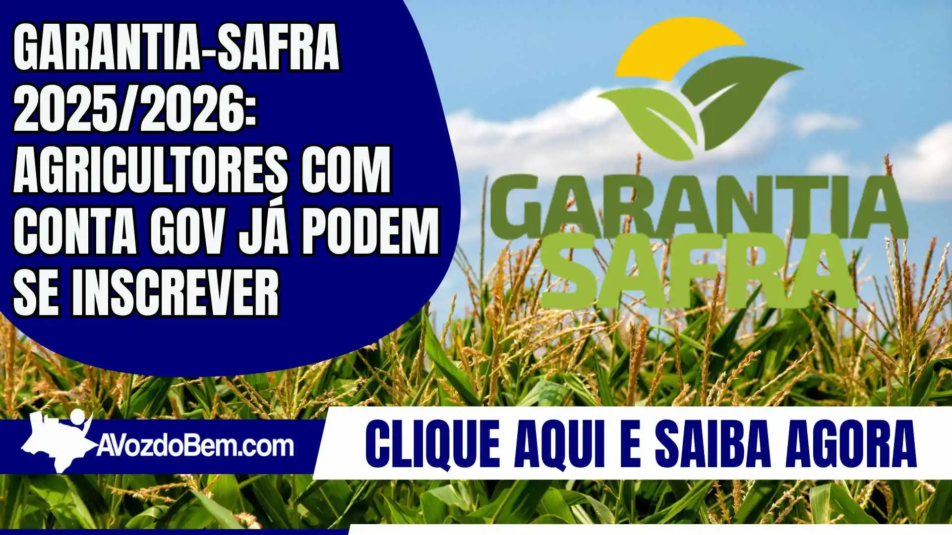 Garantia-Safra 2025/2026: agricultores inscrevam-se