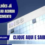 INSS: 2 milhões já aderiram ao acordo de ressarcimento