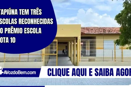 Itapiúna tem três escolas reconhecidas no Prêmio Escola Nota 10