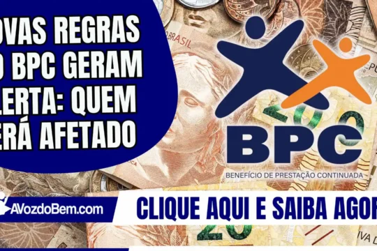 Novas regras no BPC geram alerta: quem será afetado