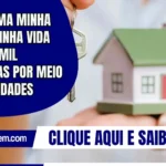Minha Casa, Minha Vida: 21 mil casas pelas Entidades
