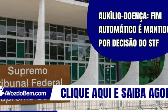 Auxílio-doença: fim automático é mantido por decisão do STF