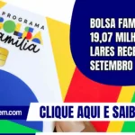Bolsa Família: 19,07 milhões de lares recebem em setembro