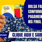 Bolsa Família: confirmado pagamento para NIS final 4