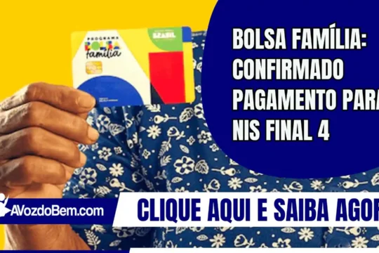 Bolsa Família: confirmado pagamento para NIS final 4