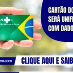 Cartão do SUS será unificado com dados do CPF