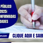 Concurso Público Nacional 2025: provas confirmadas em 228 cidades