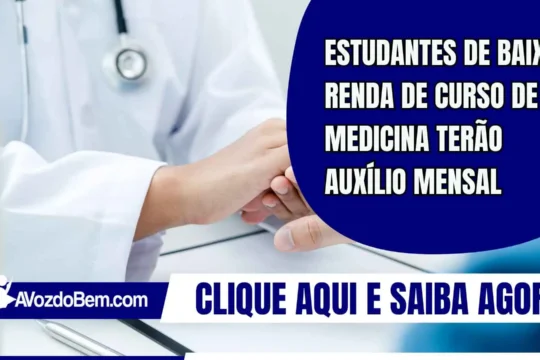 Estudantes de baixa renda de curso de Medicina terão auxílio mensal