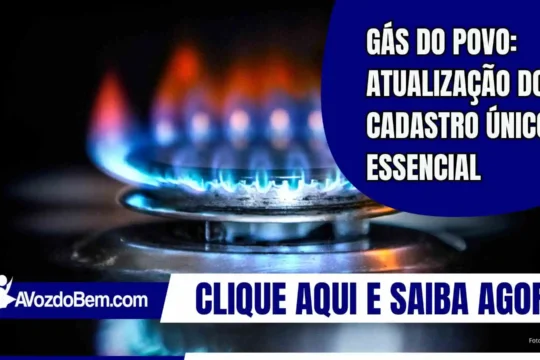 Gás do Povo: atualização do Cadastro Único é essencial