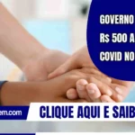 Governo concederá R$ 500 a órfãos da Covid no Ceará