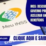 INSS: Descubra como governo pretende acelerar análise de benefícios