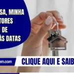 Minha Casa, Minha Vida: gestores precisam de atenção às datas