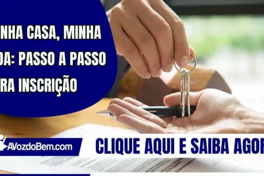 Minha Casa, Minha Vida: passo a passo para inscrição