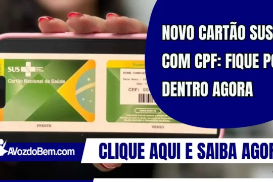 Novo Cartão SUS com CPF: Fique por dentro agora