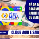 Pé-de-Meia inicia pagamentos a partir do dia 29 de setembro