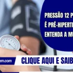 Pressão 12 por 8 agora é pré-hipertensão: entenda a mudança