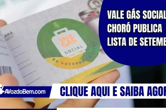 Vale Gás Social: Choró publica lista de setembro