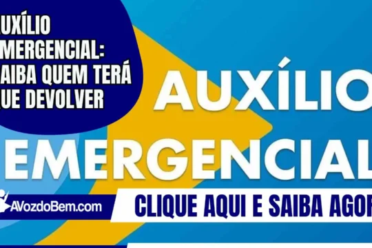Auxílio Emergencial: saiba quem terá que devolver