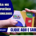 Bolsa Família: MDS reforça importância das condicionalidades