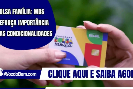 Bolsa Família: MDS reforça importância das condicionalidades