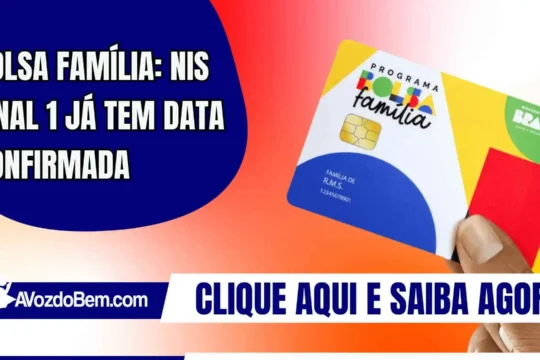 Bolsa Família: NIS final 1 já tem data confirmada