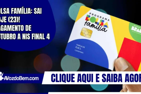 Bolsa Família: Sai hoje! pagamento a NIS final 4