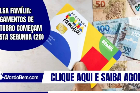 Bolsa Família: pagamentos de outubro começam nesta segunda (20)
