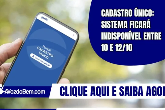 Cadastro Único: sistema ficará indisponível entre 10 e 12/10
