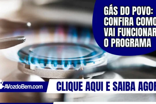 Gás do Povo: confira como vai funcionar o programa
