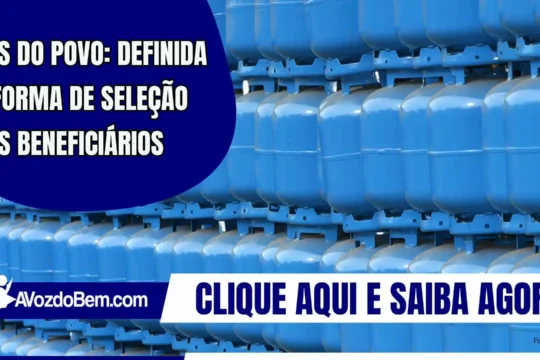 Gás do Povo: definida a forma de seleção dos beneficiários