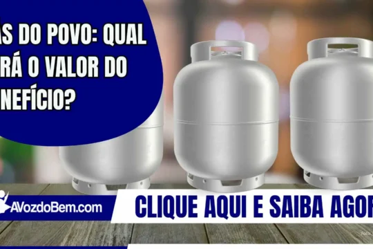 Gás do Povo: qual será o valor do benefício?