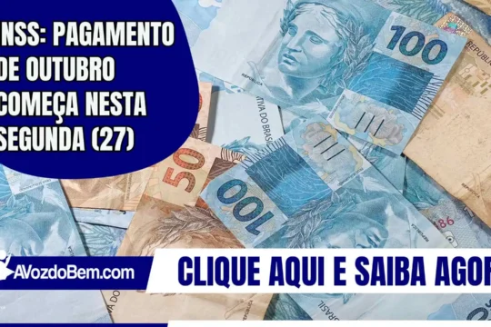 INSS: pagamento de outubro começa nesta segunda (27)