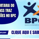 Nova portaria do MDS e INSS traz alterações no BPC