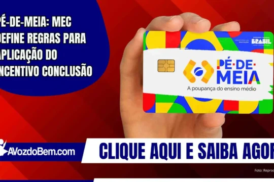 Pé-de-Meia: MEC define regras para aplicação do Incentivo Conclusão