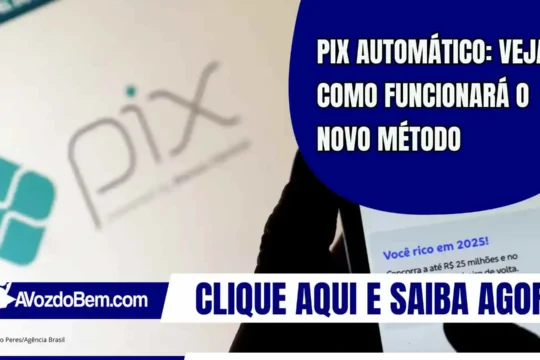 Pix Automático: veja como funcionará o novo método
