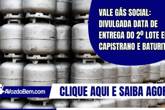 Vale Gás Social: divulgada data de entrega do 2º lote em Capistrano e Baturité