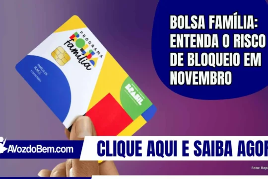 Bolsa Família: Entenda o risco de bloqueio em novembro