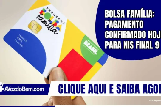 Bolsa Família: Pagamento confirmado hoje para NIS final 9
