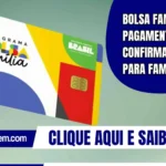 Bolsa Família: Pagamento confirmado hoje para famílias NIS 7