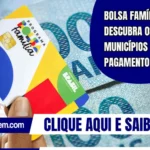 Bolsa Família: descubra os municípios com pagamento unificado