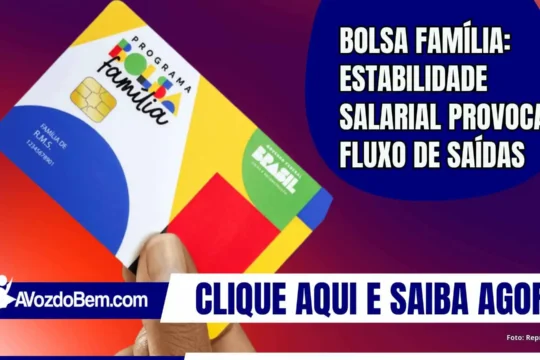 Bolsa Família: estabilidade salarial provoca fluxo de saídas