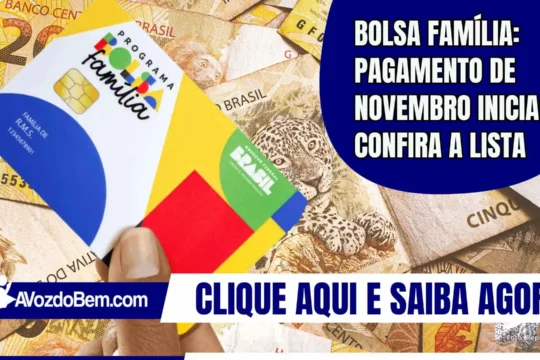 Bolsa Família: pagamento de novembro inicia; confira a lista