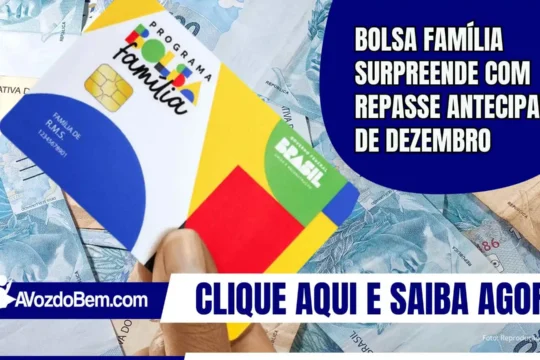 Bolsa Família surpreende com repasse antecipado de dezembro